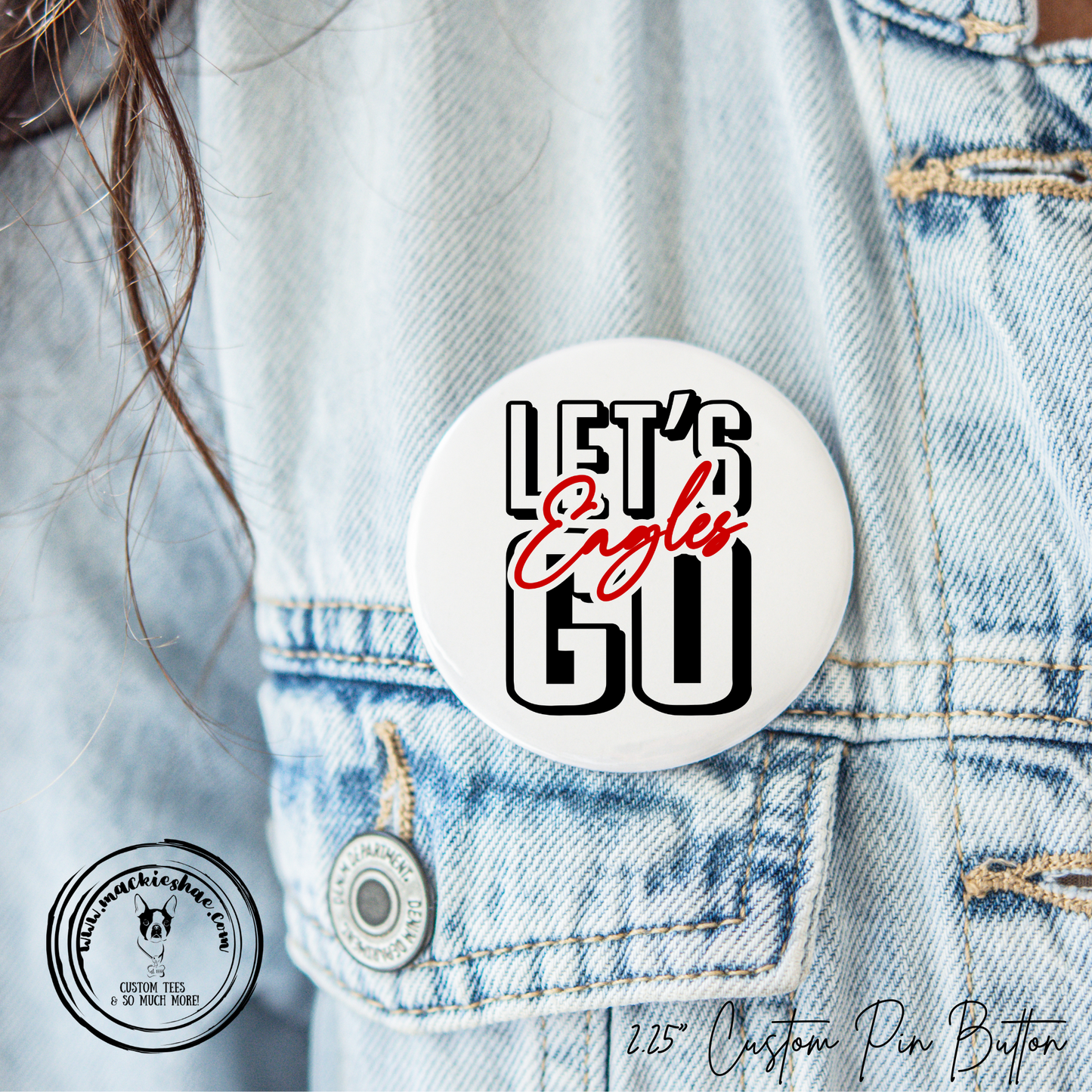 MMS- Let's Go Eagles 2.25" Button