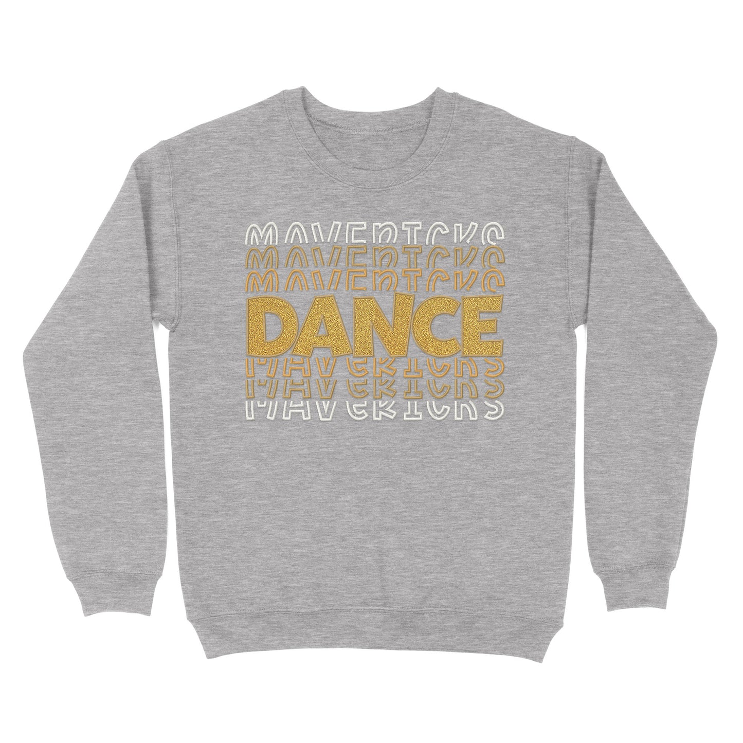 MSHS Dance- Mavericks Stacked Dance Embroidered & Glitter Applique Crewneck Sweatshirt