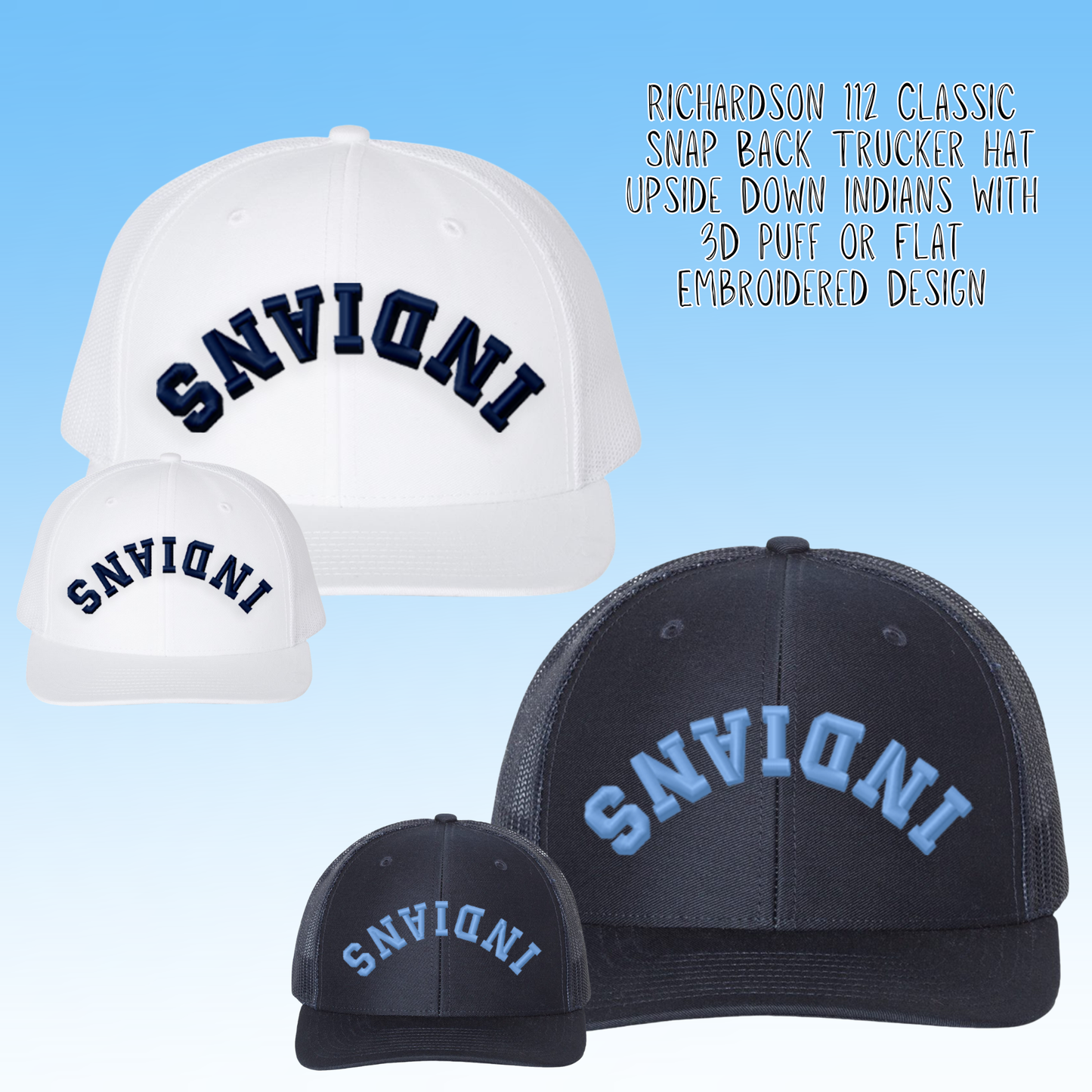 Clearwater- Upside Down Indians Embroidery Richardson 112 Classic Trucker Snap Back Hat (3D or Flat)