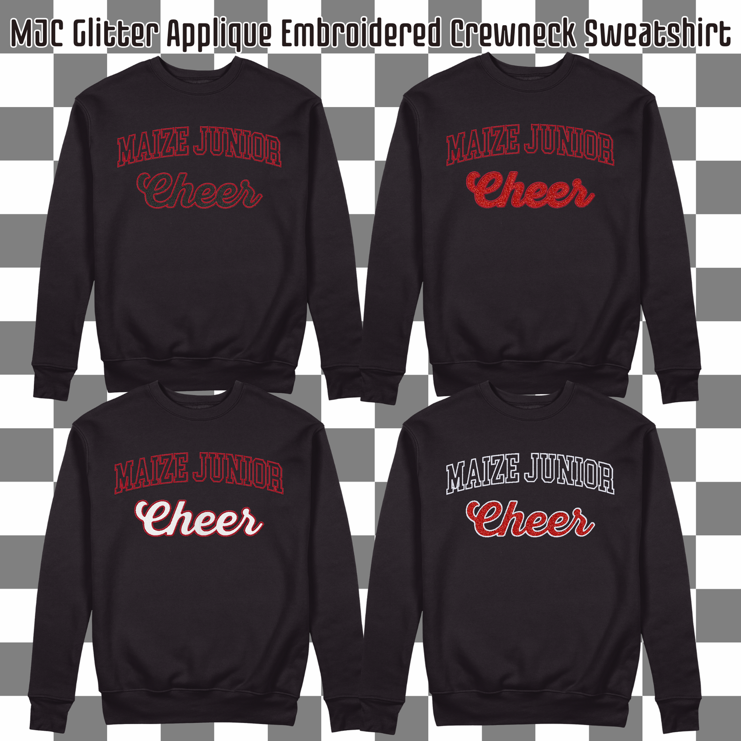MJC- Maize Junior Cheer Glitter Applique and Embroidery Black Crewneck Sweatshirt (4 Design Options)