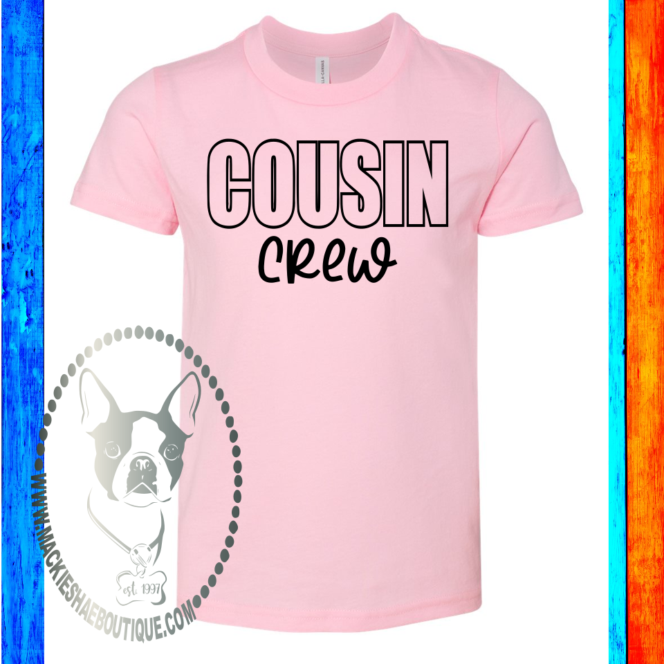 Cousin Crew Custom Shirt for Kids and Adults, Soft Short-Sleeve Tee