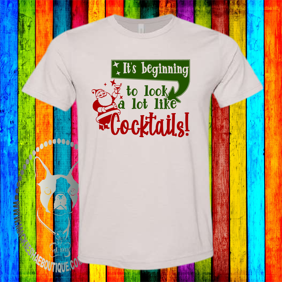 It's Beginning to Look a lot like Cocktails Custom Shirt, Soft Short Sleeve
