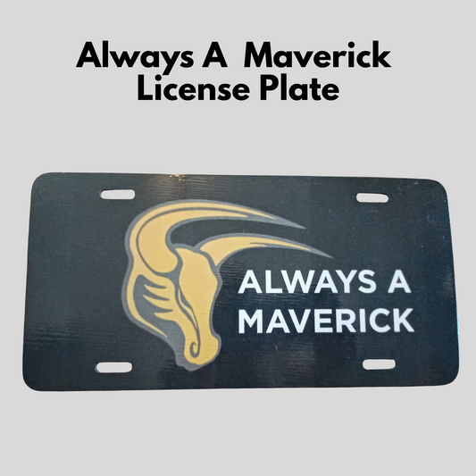 Mavs- Always a Maverick License Plate