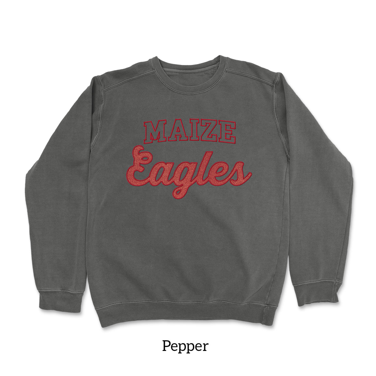 Maize Eagles GLITTER Applique Embroidered Garment Dyed Crewneck Sweatshirt (2 Color Options)