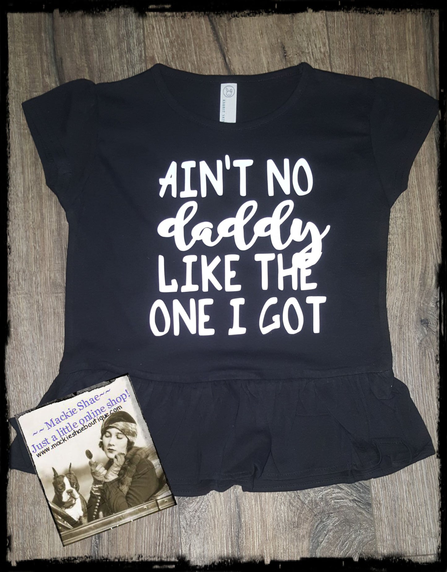 Ain't No Daddy Like the One I Got Custom Ruffle Shirt for Kids, Short-Sleeve