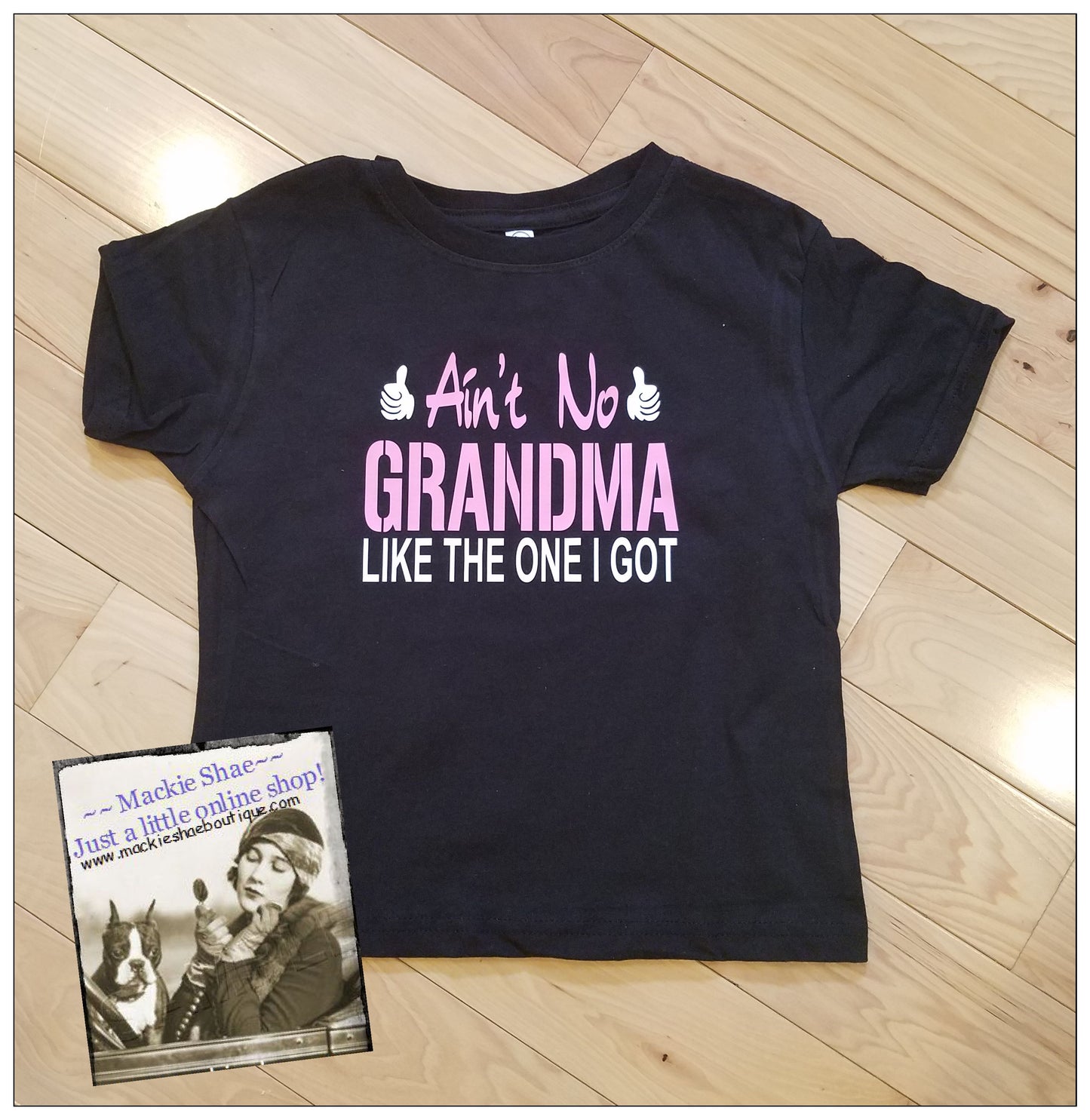 Ain't No Grandma Like The One I Got Custom Shirt for kids, Short-Sleeve, Pink or Blue