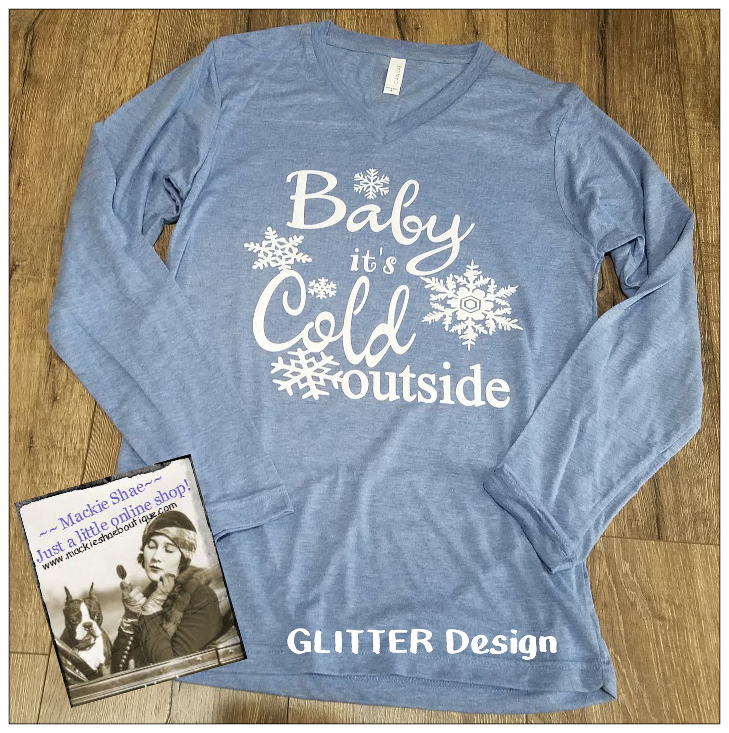 Baby It's Cold Outside Custom Shirt, Long Sleeve