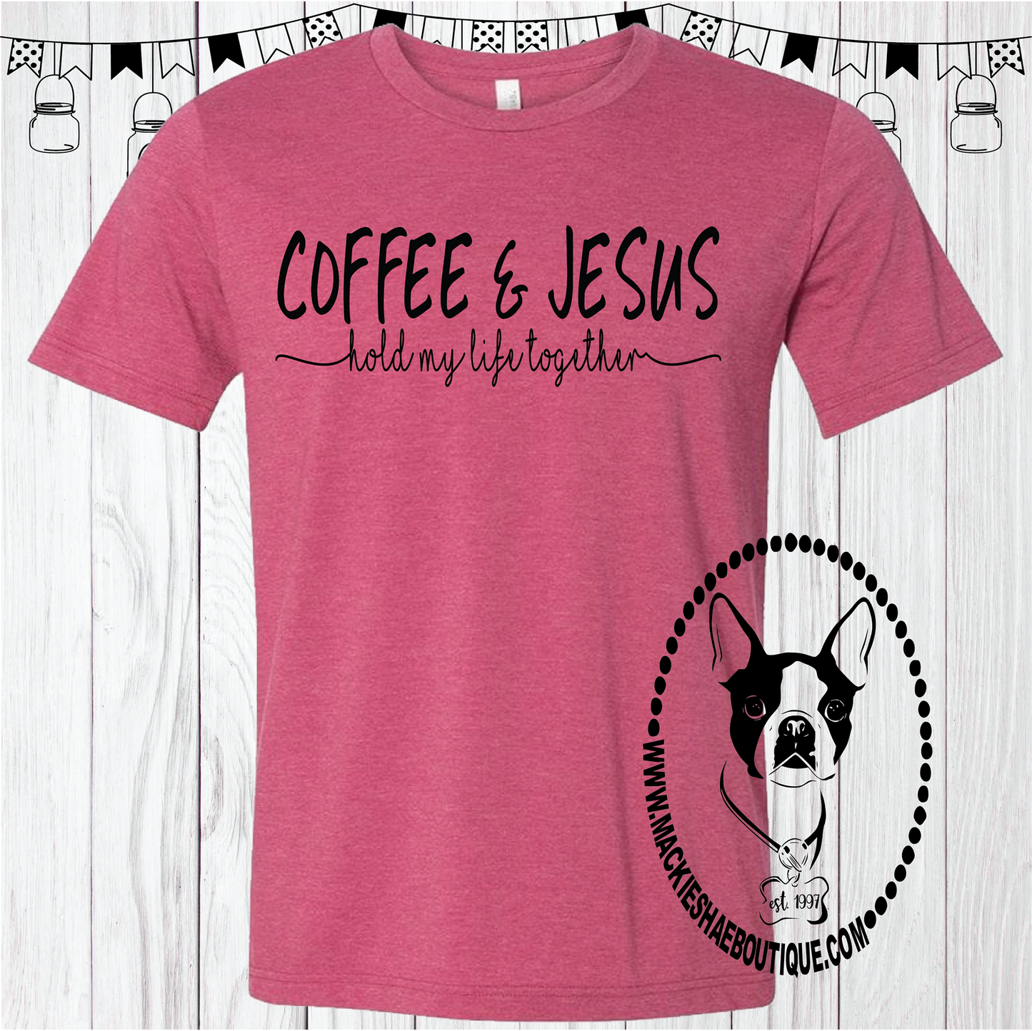 Coffee & Jesus Hold My Life Together Custom Shirt, Soft Short Sleeve