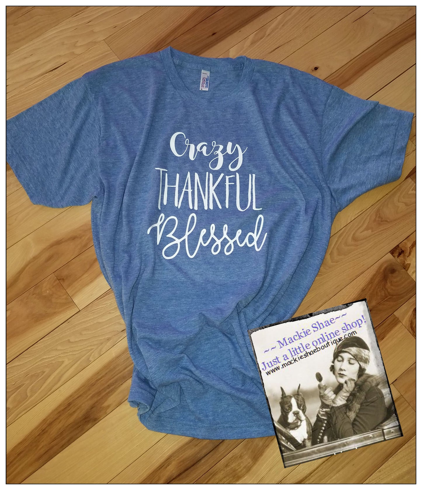 Crazy Thankful Blessed Custom Shirt, Short-Sleeve