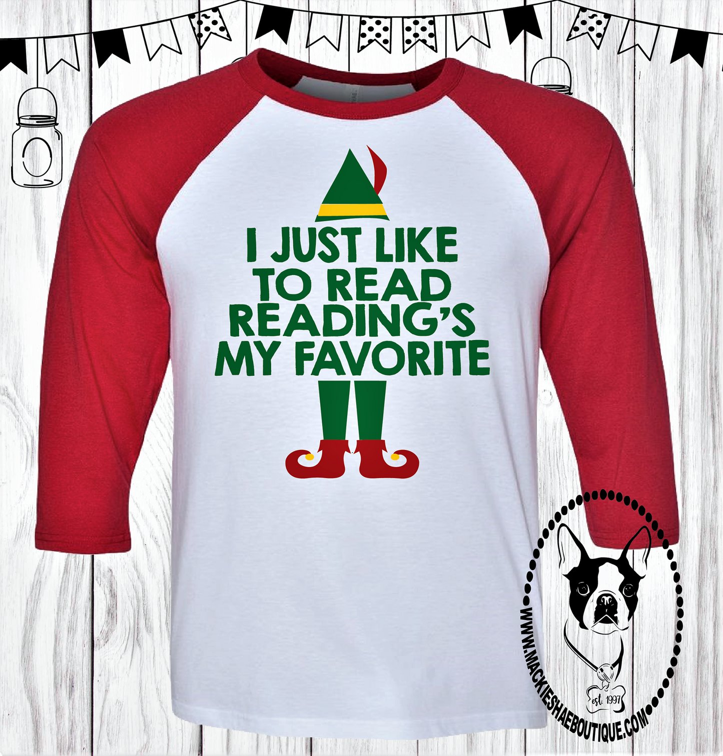 Reading's My Favorite Elf Custom Shirt, 3/4 Sleeve