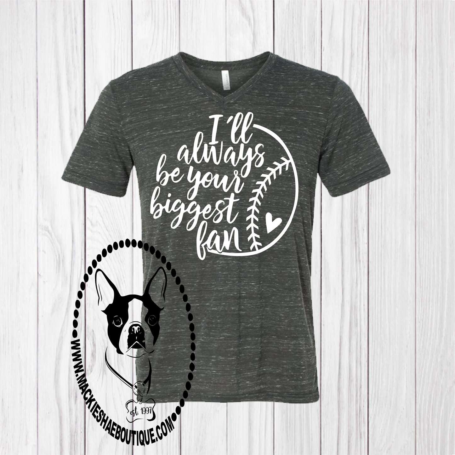 I'll Always Be Your Biggest Fan Softball/Baseball Custom Shirt, Short Sleeve