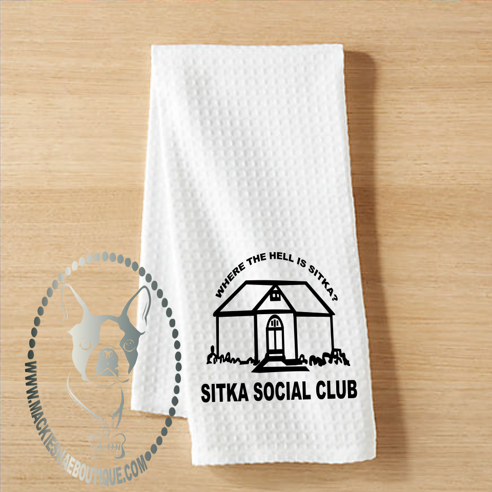 Where the Hell is Sitka? Custom Kitchen Towel