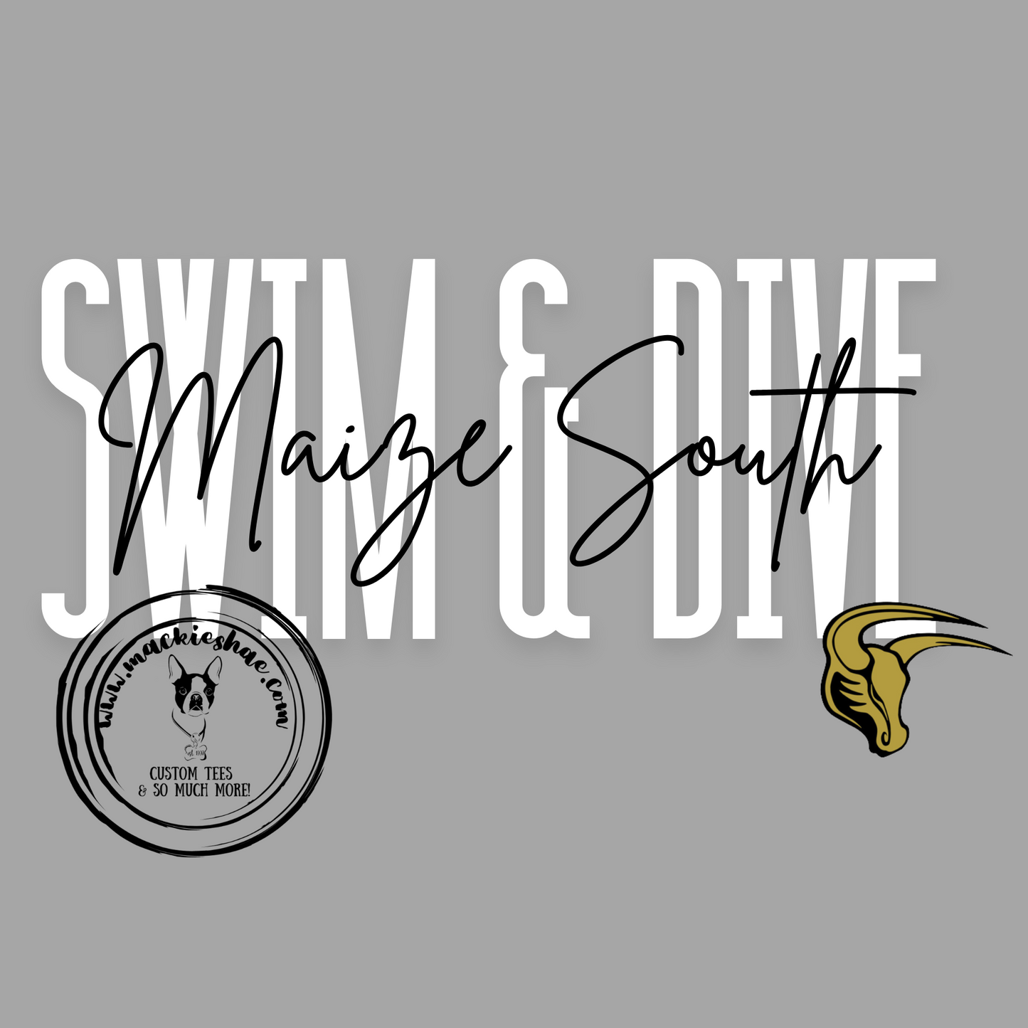 Maize South Swim & Dive with Mav Custom Shirts for Youth and Adults Grey Gear