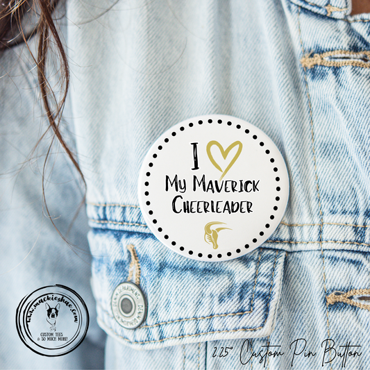 MSHS Cheer- I Heart My Mavericks Cheerleader 2.25" Button