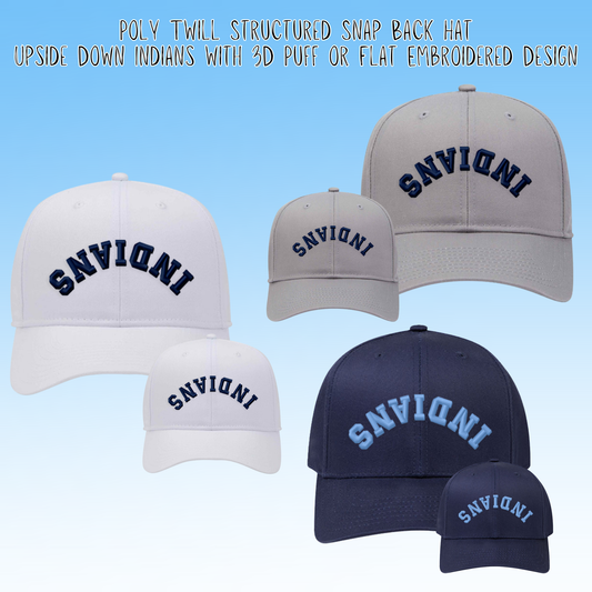 Clearwater- Upside Down Indians Embroidery Poly Twill Structured Snap Back Hat (3D or Flat)