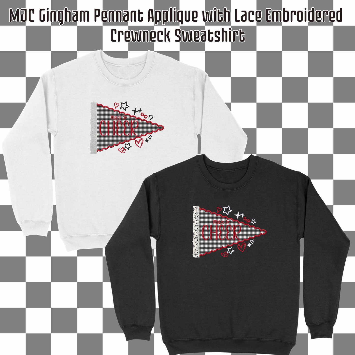 MJC- Maize Jr Cheer Gingham Pennant with Lace Embroidered Crewneck Sweatshirt