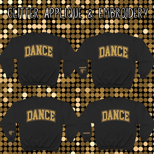 MSHS Dance- Dance Personalized Glitter Applique and Embroidered Crewneck Sweatshirt (with no title across Dance)