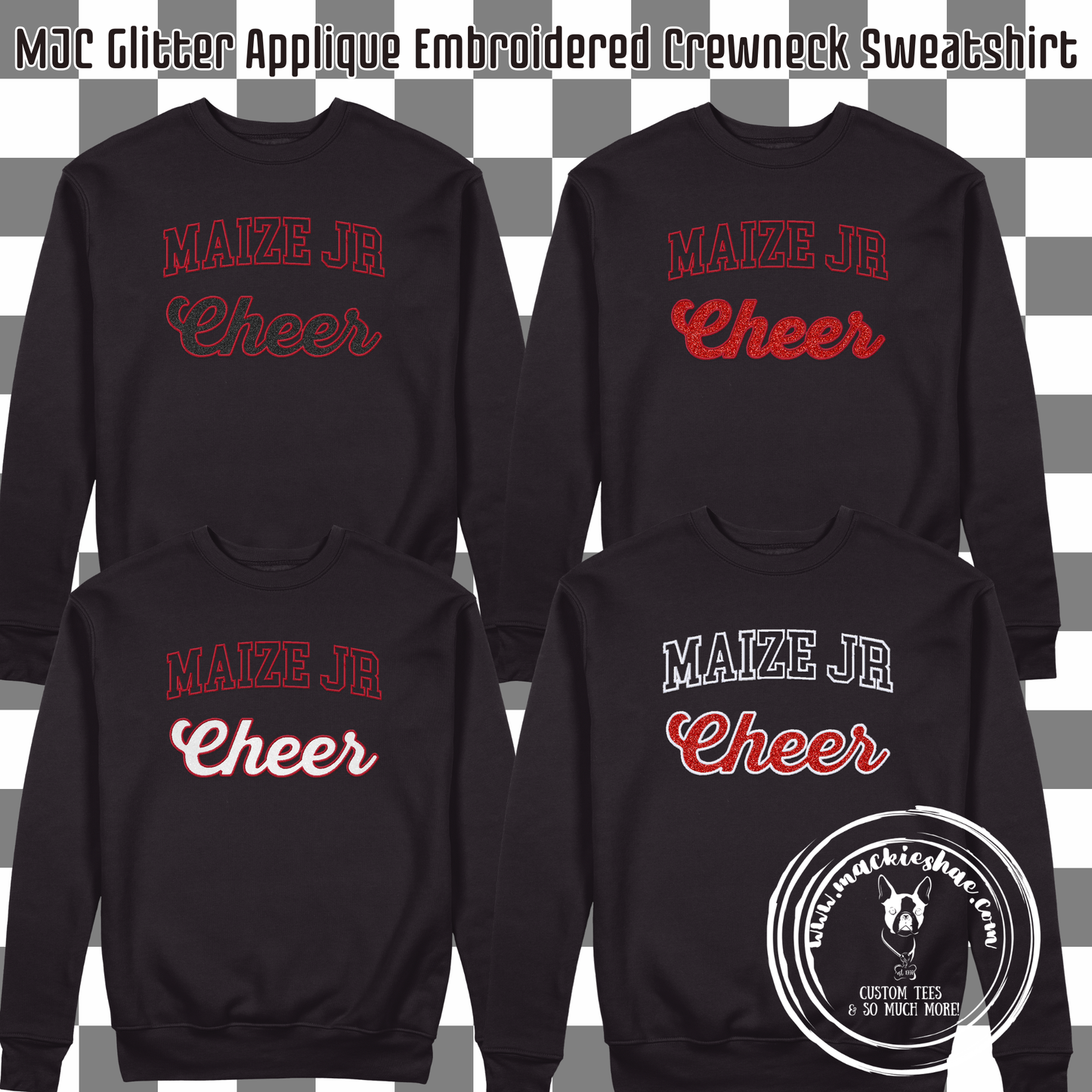 MJC- Maize Jr Cheer Glitter Applique and Embroidery Black Crewneck Sweatshirt (4 Design Options)