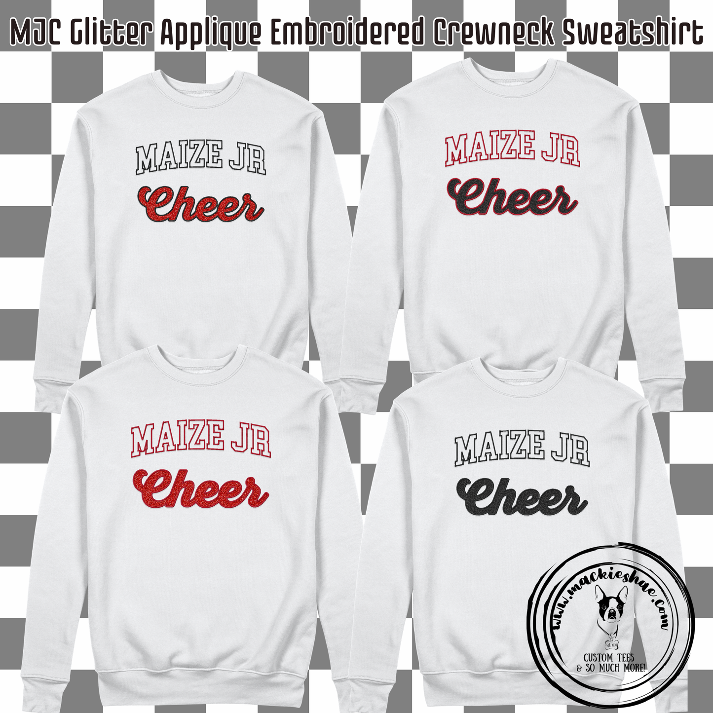 MJC- Maize Jr Cheer Glitter Applique and Embroidery White Crewneck Sweatshirt (4 Design Options)