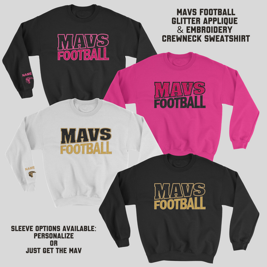 Mavs- Mavs Football GLITTER Applique Embroidered Blend Crewneck Sweatshirt