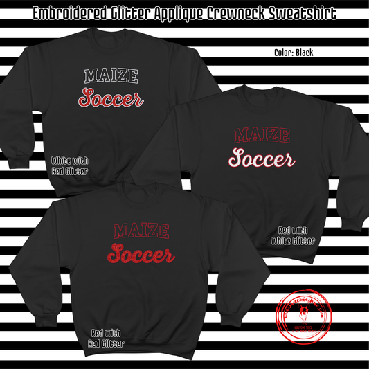 MHS Soccer- Maize Soccer Glitter Applique Embroidered Black Crewneck Sweatshirt