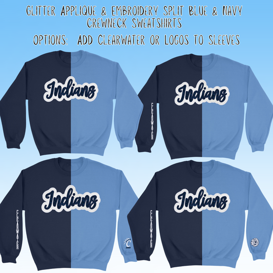 Clearwater- Indians Glitter Applique and Embroidered Split Two Toned Blue & Navy Crewneck Sweatshirt, Sleeve Options