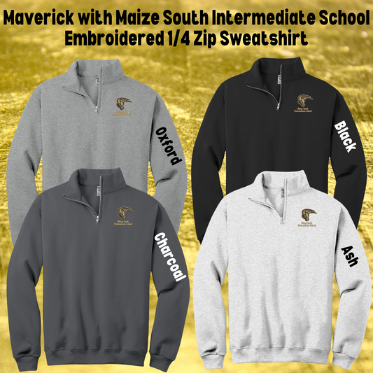 Maverick with Maize South Intermediate School Embroidered 1/4 Zip Sweatshirt for Adults