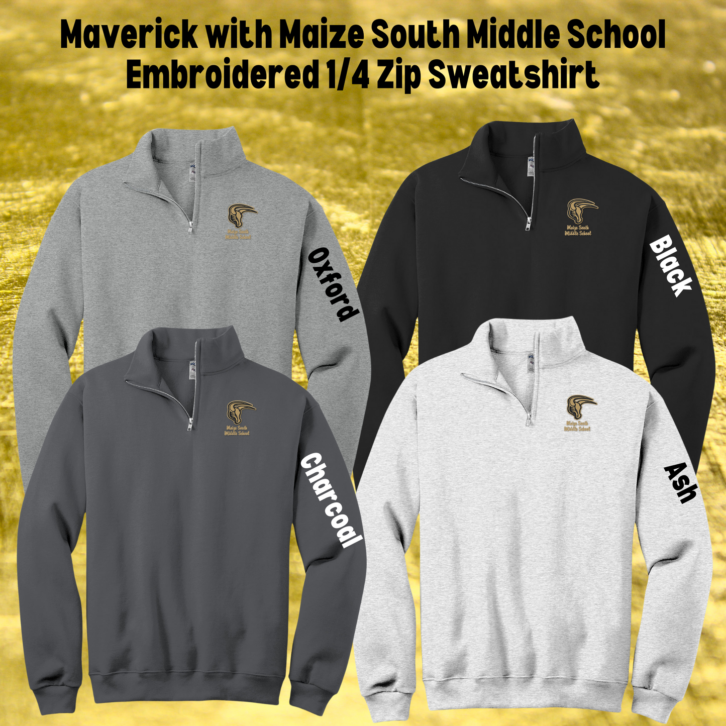 Mavs- Maverick with Maize South Middle School Embroidered 1/4 Zip Sweatshirt for Adults