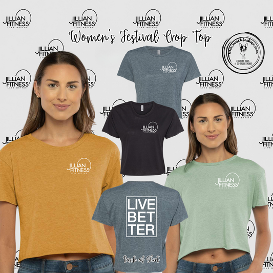 Jillian Fitness- Logo with Live Better Box on back Women's Festival Crop Top
