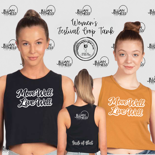 Jillian Fitness- Move Well Live Well with Logo on back Women's Festival Crop Tank
