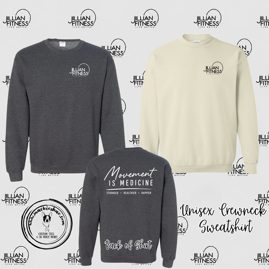 Jillian Fitness- Movement is Medicine with Logo on Left Chest Unisex Crewneck Sweatshirt