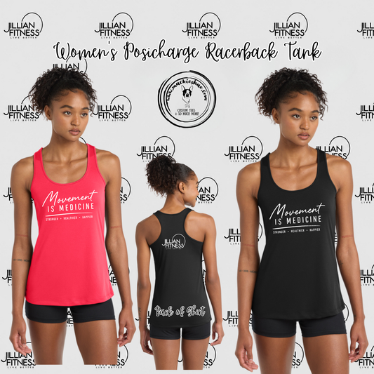 Jillian Fitness- Movement is Medicine with Logo on back Women's Posicharge Racerback Tank