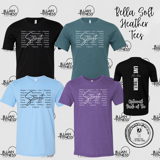 Jillian Fitness- Strength with optional back design Bella Soft Tee