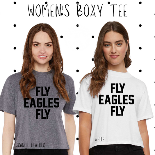MMS- Fly Eagles Fly Womens Boxy Tee