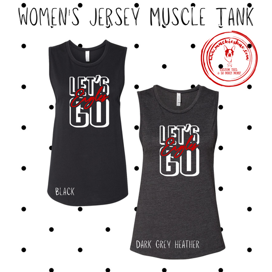 MMS- Let's Go Eagles Womens Jersey Muscle Tank