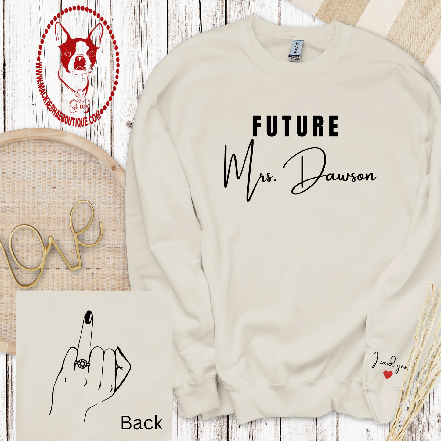 Future Mrs. I said Yes Custom Shirt, Soft Crewneck Sweatshirt