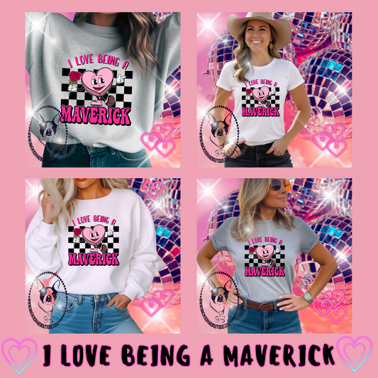 I Love Being A Maverick Custom Shirt for Kids and Adults, Soft Tees and Crewneck Sweatshirts