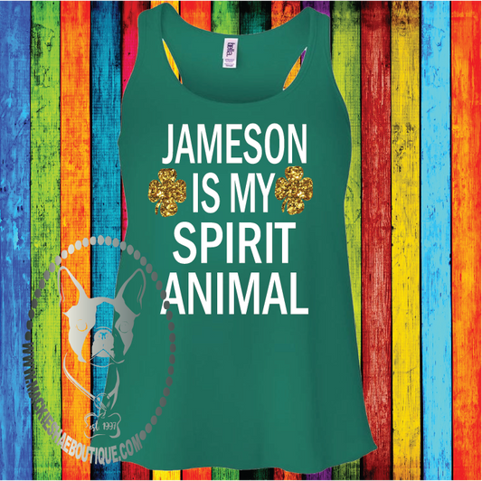Jameson (can be changed) is My Spirit Animal Custom Shirt, Tank