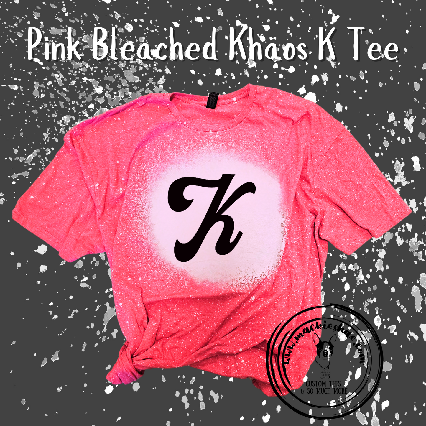 Khaos- Khaos K Pink BLEACHED Tee