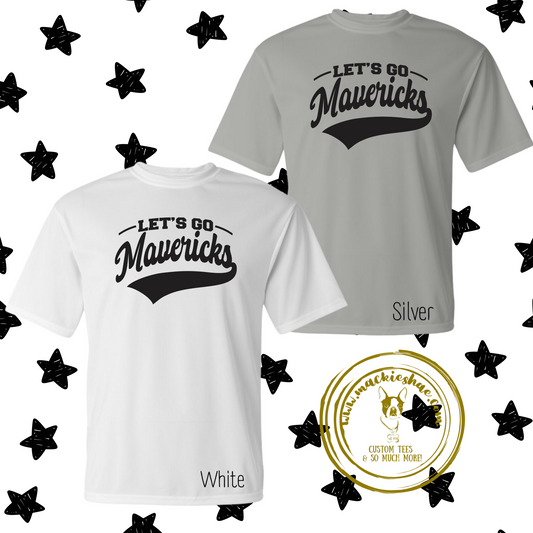 Let's Go Mavericks Custom Shirt, Dri-Fit Tee