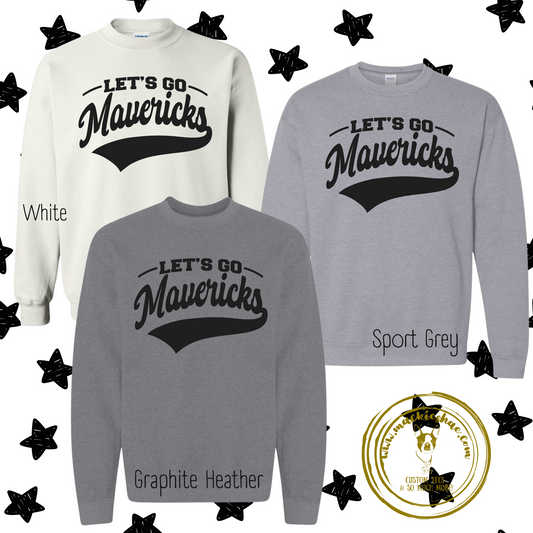 Let's Go Mavericks Custom Shirt, Crewneck Sweatshirt