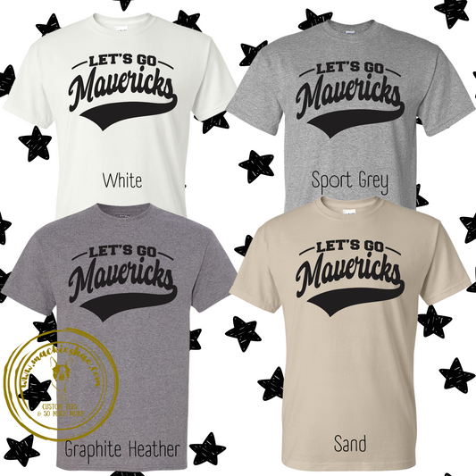 Mavs- Let's Go Mavericks Gildan Tee for Youth and Adults