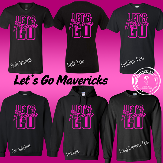 Mavs- Let's Go Mavericks Black with PINK Gear for Youth and Adults
