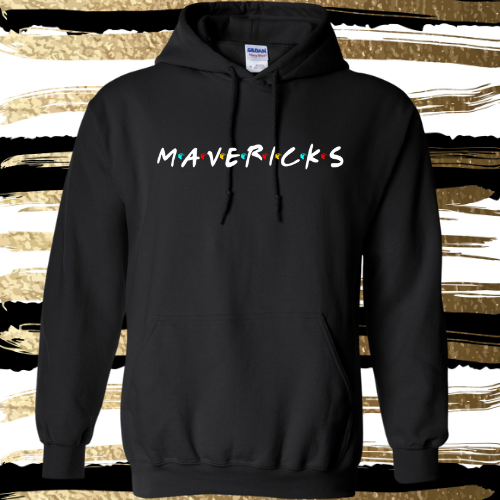 MSIS PTO-Mavericks Friends Hoodie for Youth and Adults (3 Shirt Color Options, 2 Design options)