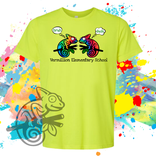 VES-Vermillion Chameleons Bruh and Dude Soft Tee for Youth and Adults (Get it made with or without Vermillion Elementary School)