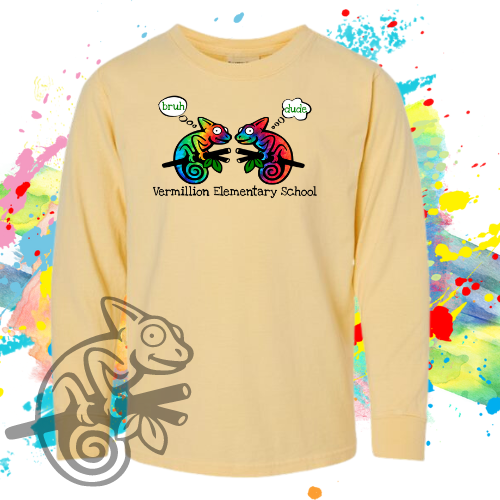 VES-Vermillion Chameleons Bruh and Dude Garment Dyed Long Sleeve Tee for Youth and Adults (Get it made with or without Vermillion Elementary School)
