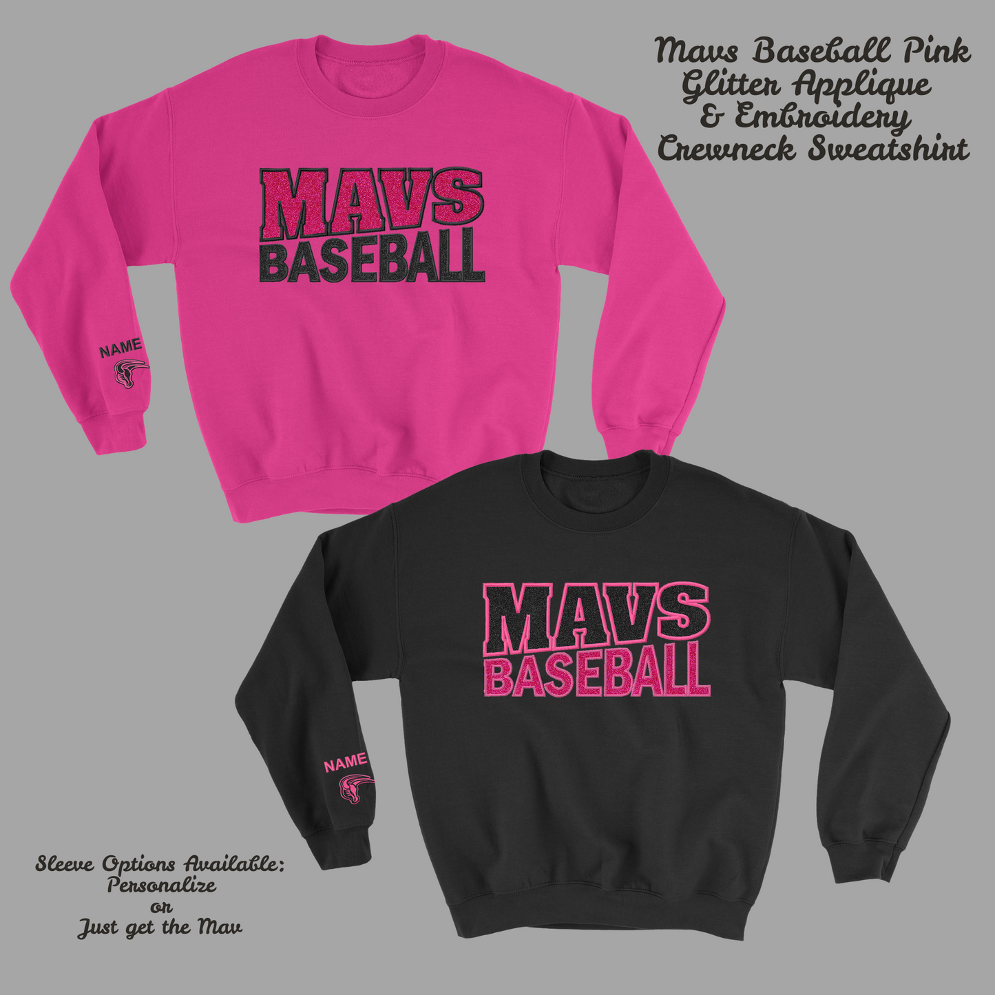 MSHS Baseball- Mavs Baseball GLITTER Applique Embroidered Blend Crewneck Sweatshirt PINK Options