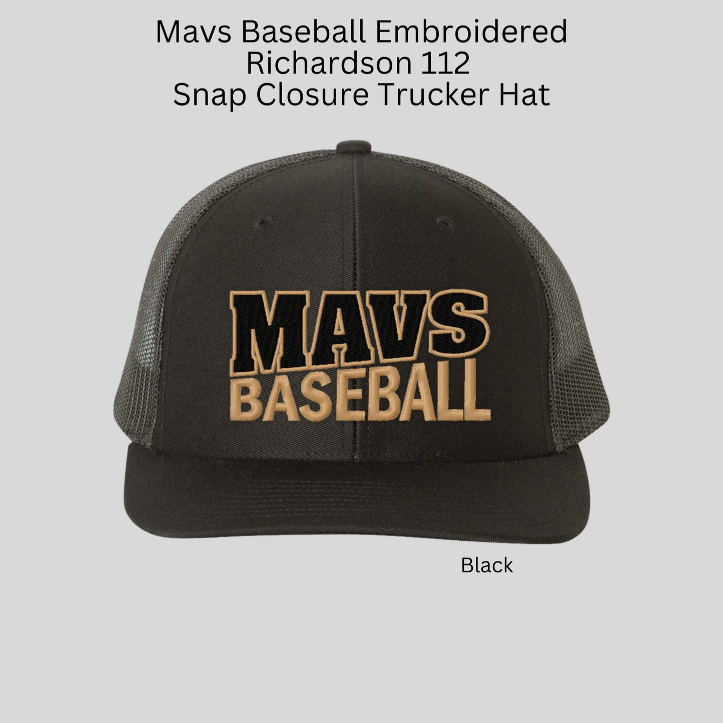 MSHS Baseball- Mavs Baseball Embroidered Black Richardson 112 Snap Closure Trucker Hat