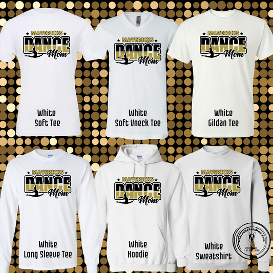 MSHS Dance- Mavericks Dance Mom White Gear