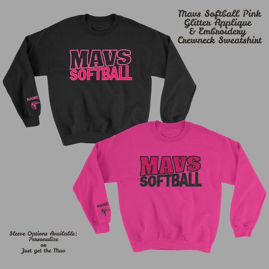 MSHS Softball- Mavs Softball GLITTER Applique Embroidered Blend Crewneck Sweatshirt PINK Options